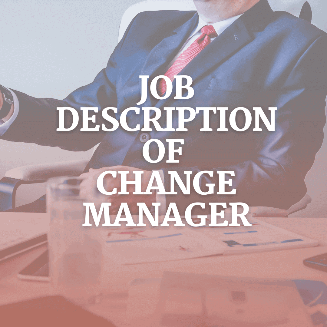 Transformational Change Manager Job Description