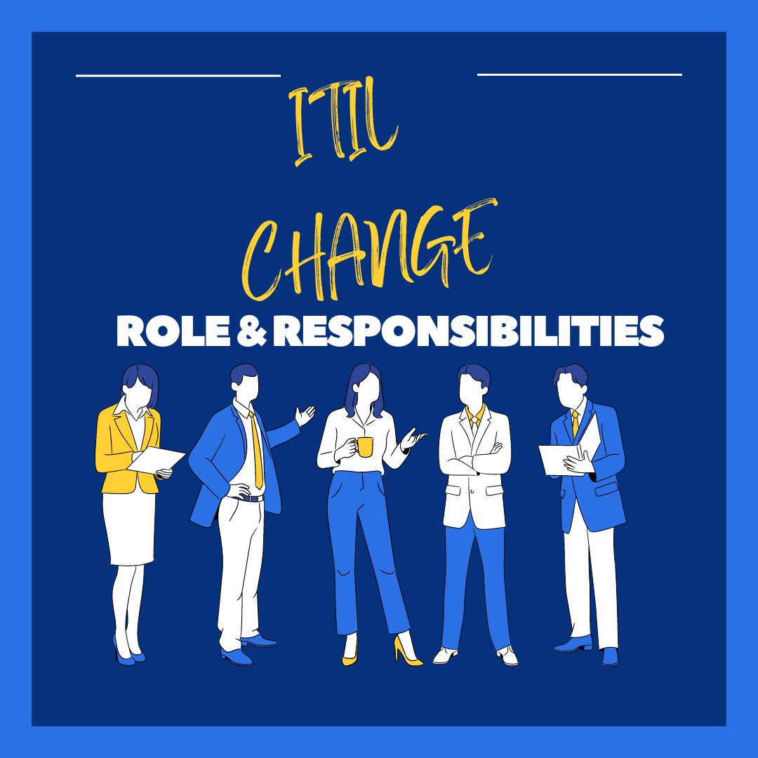 Itil Change Management Roles And Responsibilities Pdf