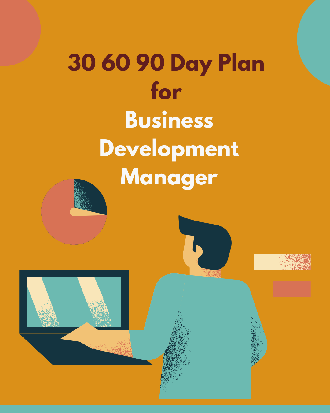 30-60-90-day-plan-for-business-development-manager-explained