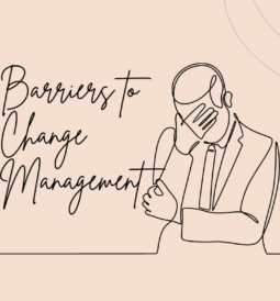 What are the 04 Barriers to Change Management