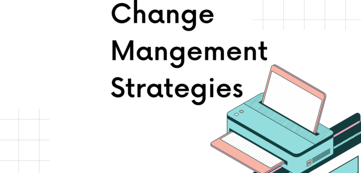 Types of Changes Management Strateg
