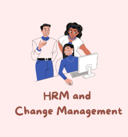 Role of HRM in change management