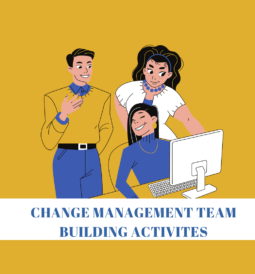 Change Management Team Building Activities