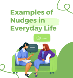 Examples of Nudges in Everyday Life