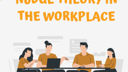 Nudge Theory in the Workplace
