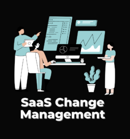 SaaS Change Management Process