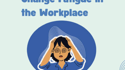 10 Strategies to overcome change fatigue in the workplace