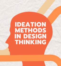 Ideation Methods in Design Thinking