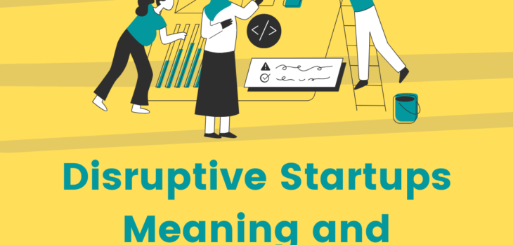 Disruptive Startups Meaning and Examples
