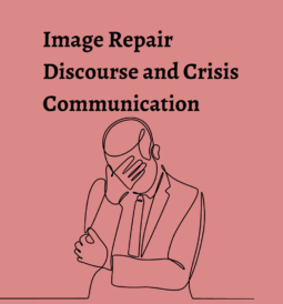 Image Repair Discourse and Crisis Communication
