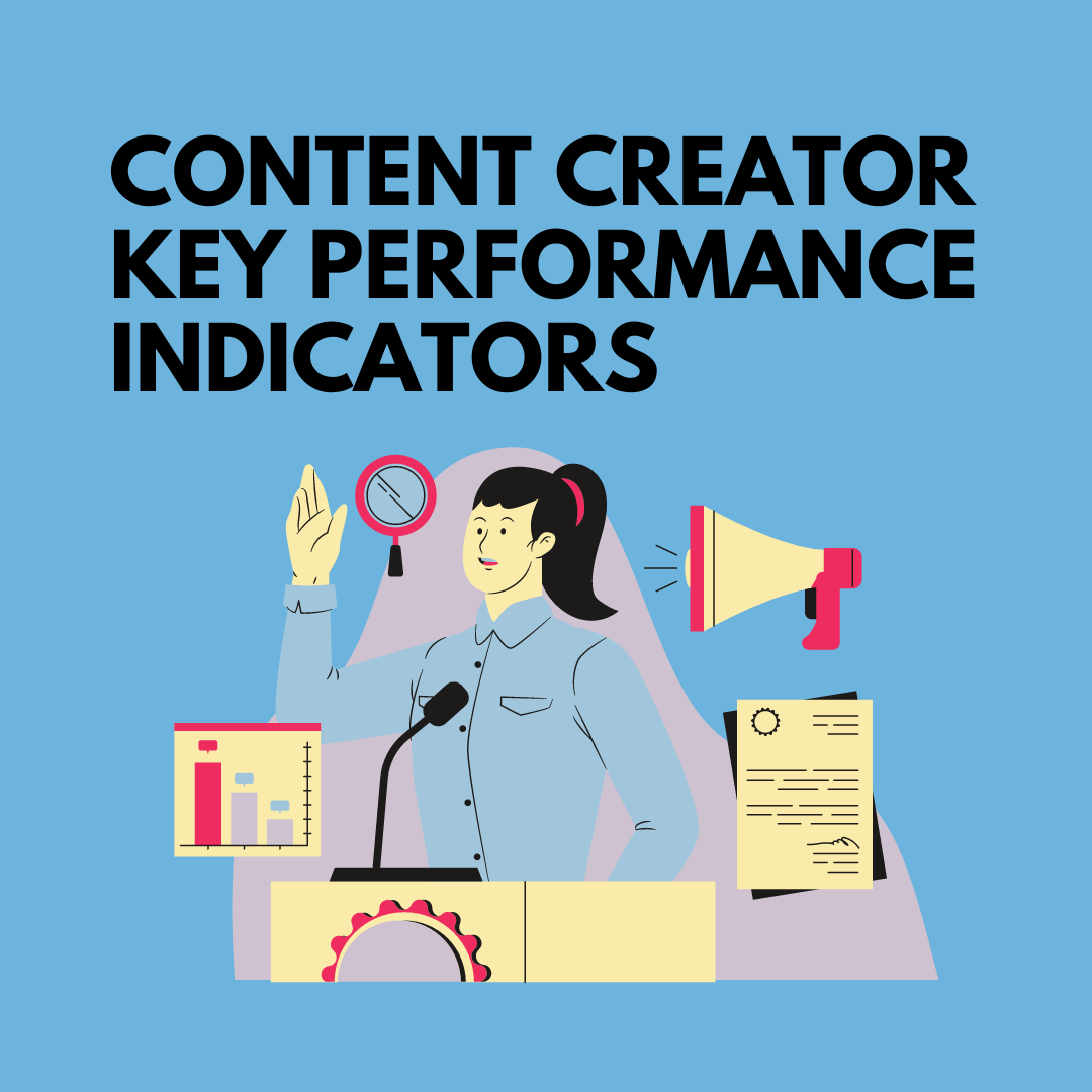 20 Essential Content Creator KPIs to Measure Success
