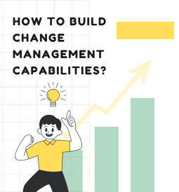 How to build change management capabilities?