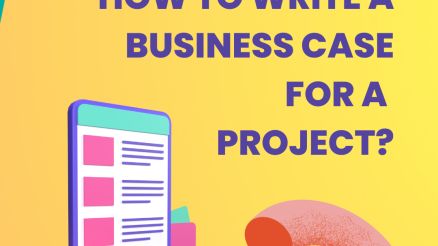 How to Write a Business Case for a Project?