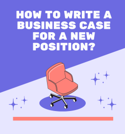 how to write a business case for a new position?